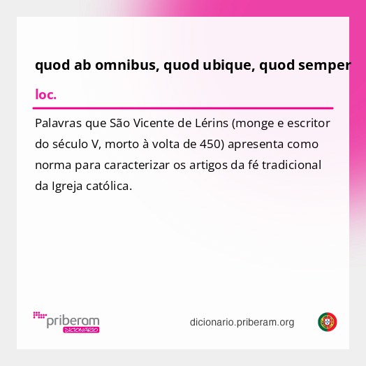 Significado de quod ab omnibus, quod ubique, quod semper